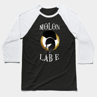 Molon Labe White Logo Baseball T-Shirt